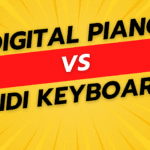 Digital Piano vs Midi Keyboard