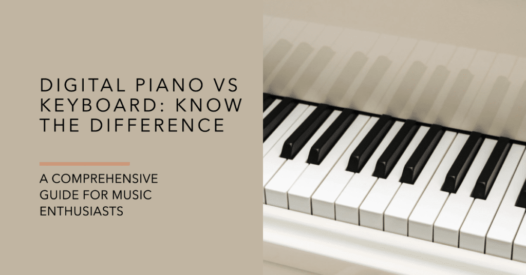 What is the difference between a digital piano and a keyboard?