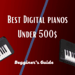 best digital piano under 500$