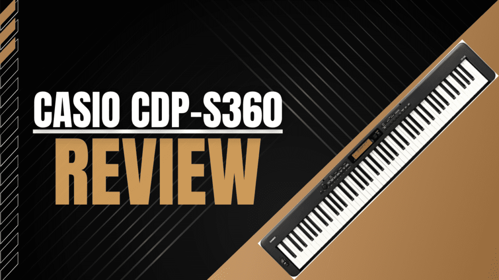 Casio CDP-S360 Review