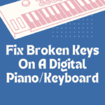 How To Fix Broken Keys On A Digital Piano/Keyboard