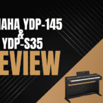 Yamaha YDP-145 & YDP-S35 review