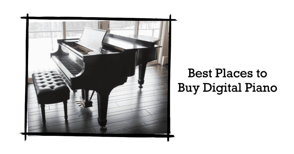 Best places to buy digital piano