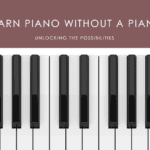 Learn Piano Without a Piano