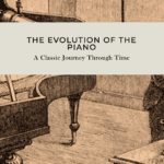 The Evolution of the Piano