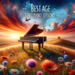 Best Age To Start Piano Lessons